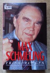 Schmeling, Max  Erinnerungen. 