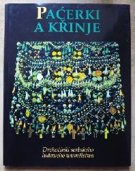 Vlkel, Pawol  Pacerki a krinke - Drohocinki serbskeho ludoweho wumelstwa. Sprache des Bildbandes: sorbisch. 