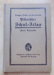 Pehle, Max und Hans Silberborth  F. W. Putzgers Historischer Schul-Atlas - Neue Ausgabe mit besonderer Bercksichtigung der Geopolitik, Wirtschafts- und Kulturgeschichte. 