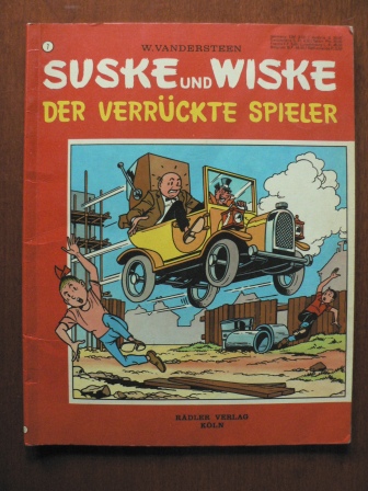 W. Vandersteen  SUSKE und WISKE: Der verrückte Spieler (Band 7) 
