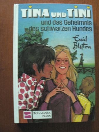 Blyton, Enid  Tina und Tini 04 und das Geheimnis des schwarzen Hundes 