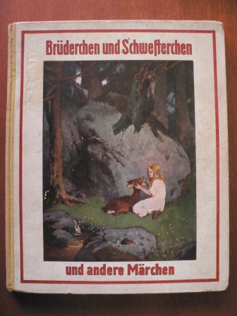 Brüder Grimm/Fr. Müller-Münster (Illustr.)  Brüderchen und Schwesterchen und sieben andere Märchen der Brüder Grimm 