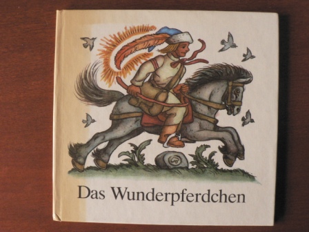 Martin Nowak-Neumann (Illustr.)  Das Wunderpferdchen. Ein sorbisches Märchen 