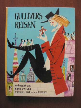 Erich Kästner (Nacherzähl.)/Horst Lemke (Illustr.)  Gullivers Reisen 