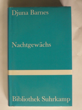 Djuna Barnes  Nachtgewächs 