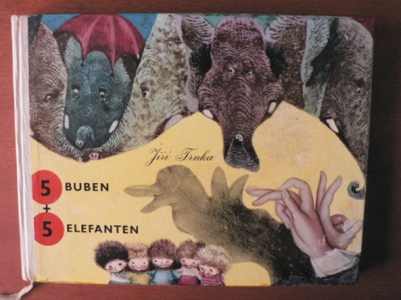Jiri Trnka (Illustr.)/Erich Bertleff (Übersetz.)  5 Buben + 5 Elefanten - eine phantastische Geschichte 