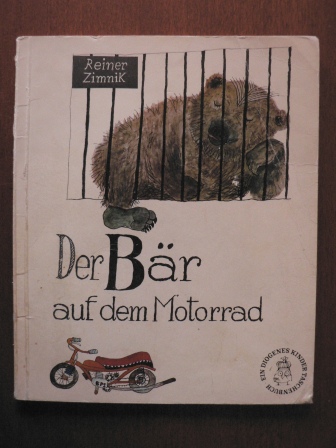 Zimnik, Reiner  Der Bär auf dem Motorrad 