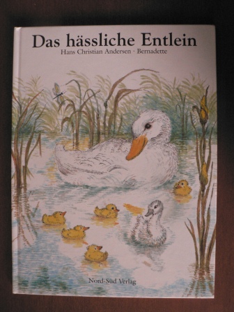 Andersen, Hans Ch./Bernadette (Illustr.)  Das hässliche Entlein 