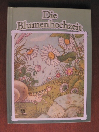 Marianne Saemann/Hermann Blömer (Illustr.)  Die Blumenhochzeit 