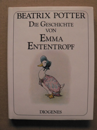 Potter, Beatrix/Schmölders, Claudia (Übersetz.)  Die Geschichte von Emma Ententropf 