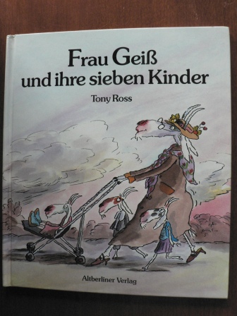 Ross, Tony/Karau, Martin (Übersetz.)  Frau Geiss und ihre sieben Kinder 