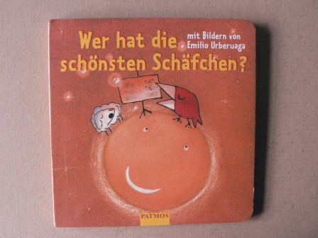 Emilio Urberuaga (Illustr.)  Wer hat die schönsten Schäfchen 