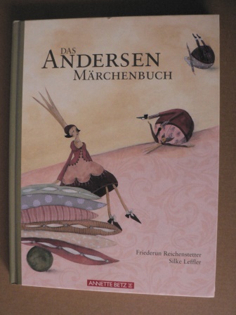 Reichenstetter, Friederun/Leffler, Silke (Illustr.)  Das Andersen-Märchenbuch 