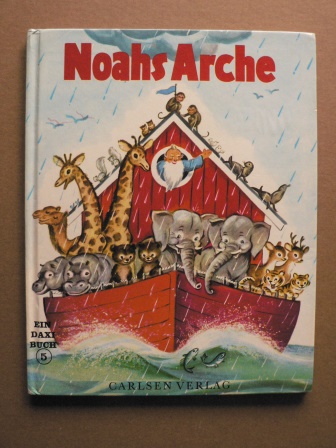 Dorothy Bell Briggs/Elizabeth Webbe (Illustr.)  Noahs Arche. Ein DAXI-Buch Nr. 5 