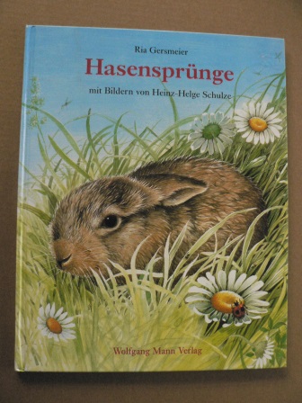 Gersmeier, Ria/Schulze, Heinz-Helge (Illustr.)  Hasensprünge. Eine Geschichte 