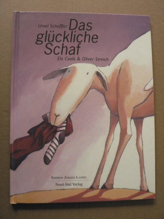 Scheffler, Ursel/Cools, Els & Streich, Oliver  Das glückliche Schaf 