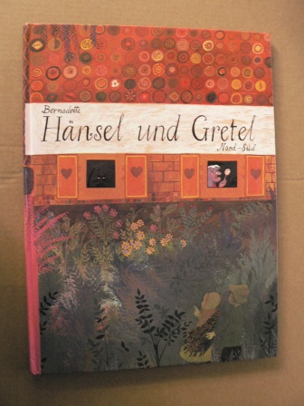 Brüder Grimm/Bernadette (Illustr.)  Hänsel und Gretel 