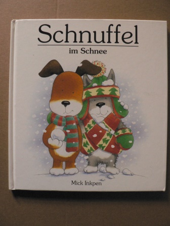 Inkpen, Mick  Schnuffel im Schnee 