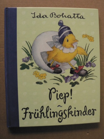 Ida Bohatta  Piep! Frühlingskinder 