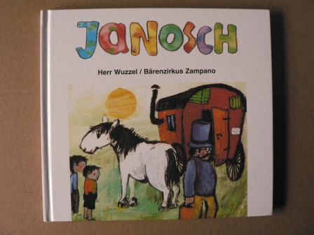 Janosch  Herr Wuzzel/Bärenzirkus Zampano 