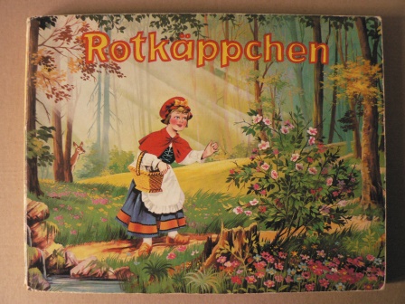 Dolfi Vort (Illustr.)/Brüder Grimm  Rotkäppchen 