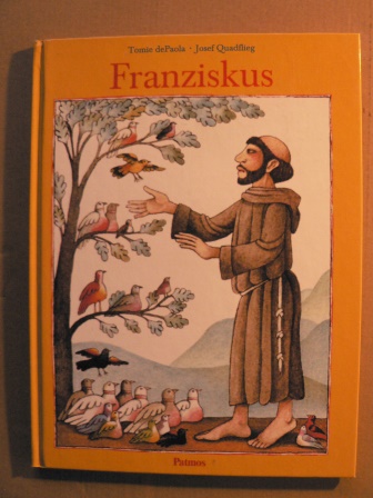 Quadflieg, Josef  Franziskus - Der Heilige aus Assisi 