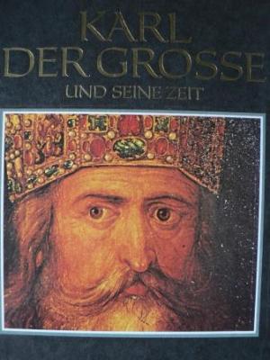 Massimo Grillandi  Karl der Grosse und seine Zeit. Eine Biographie 