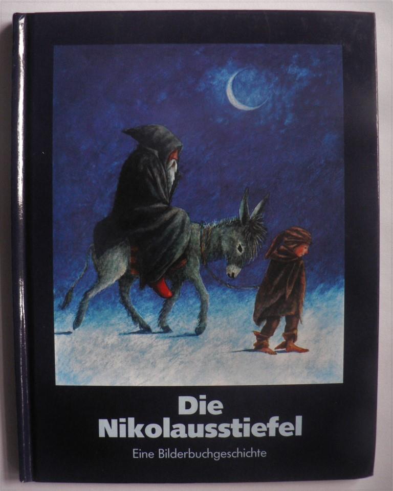 Fuchshuber, Annegert  Die Nikolausstiefel. Eine Bilderbuchgeschichte 