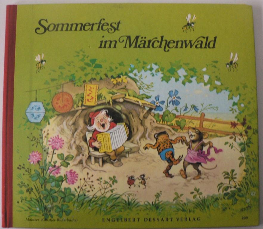 Baumgarten, Fritz/Burger, Liselotte  Sommerfest im Märchenwald. Ein lustiges Bilderbuch 