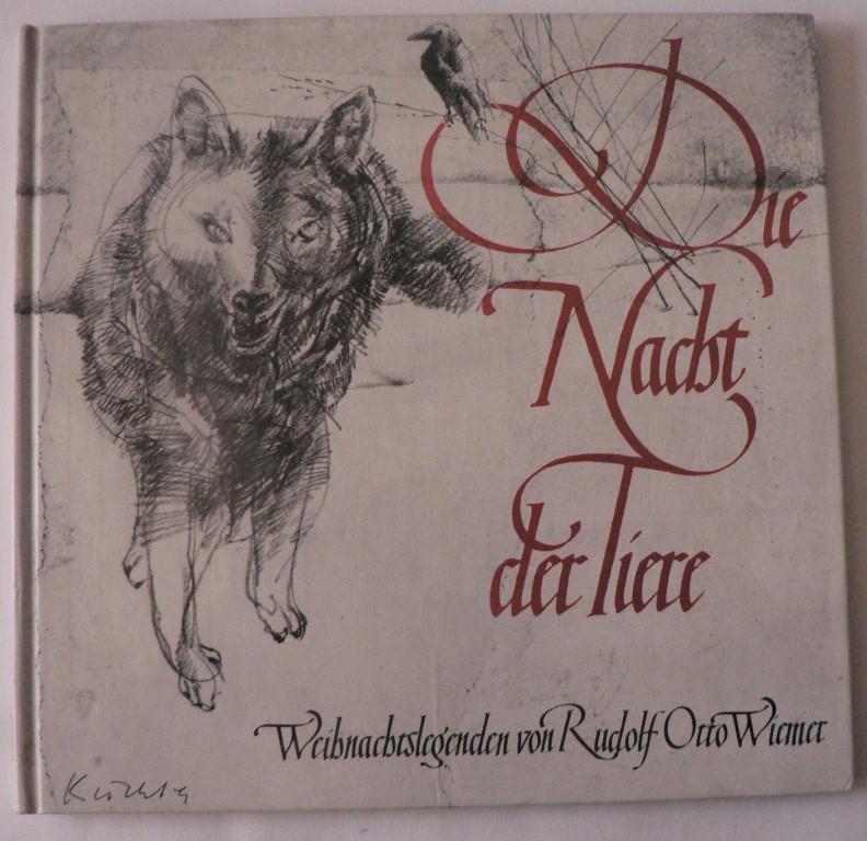 Wiemer, Rudolf Otto/Küchler, Hans  Die Nacht der Tiere. Weihnachtslegenden 