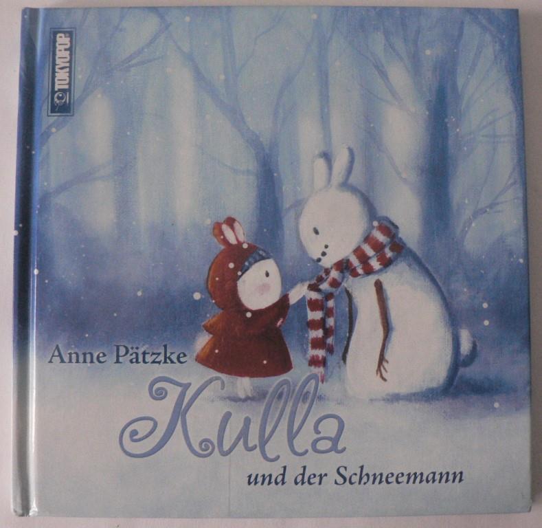 Pätzke, Anne  Kulla und der Schneemann 