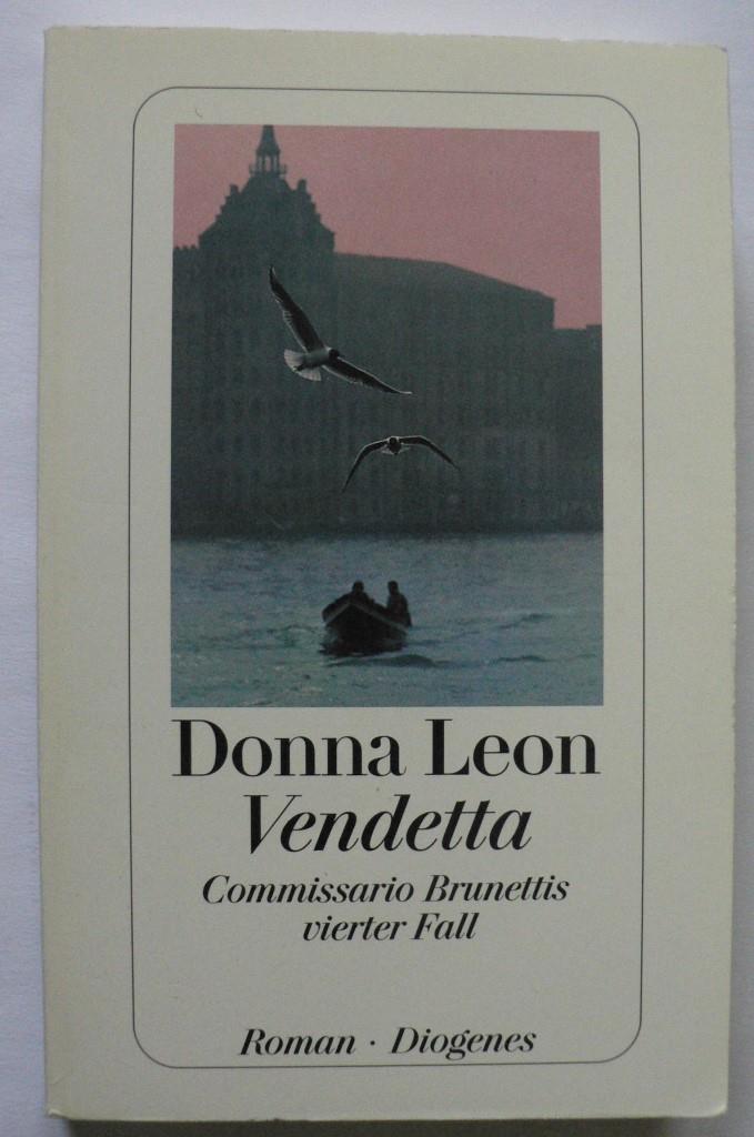Leon, Donna  Vendetta - Commissario Brunettis vierter Fall 