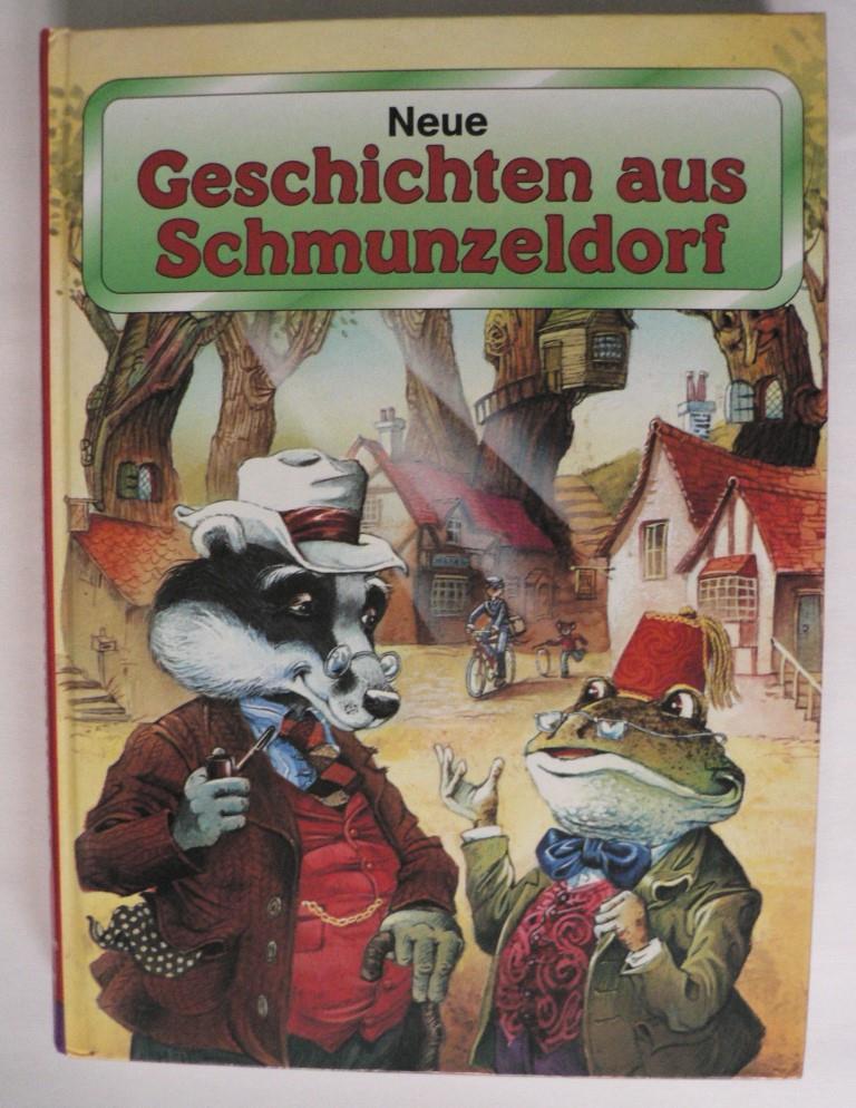 Patience, John/Fischer, Gisela (Übersetz.)  Neue Geschichten aus Schmunzeldorf 