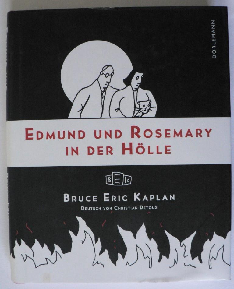 Kaplan, Bruce E  Edmund und Rosemary in der Hölle 