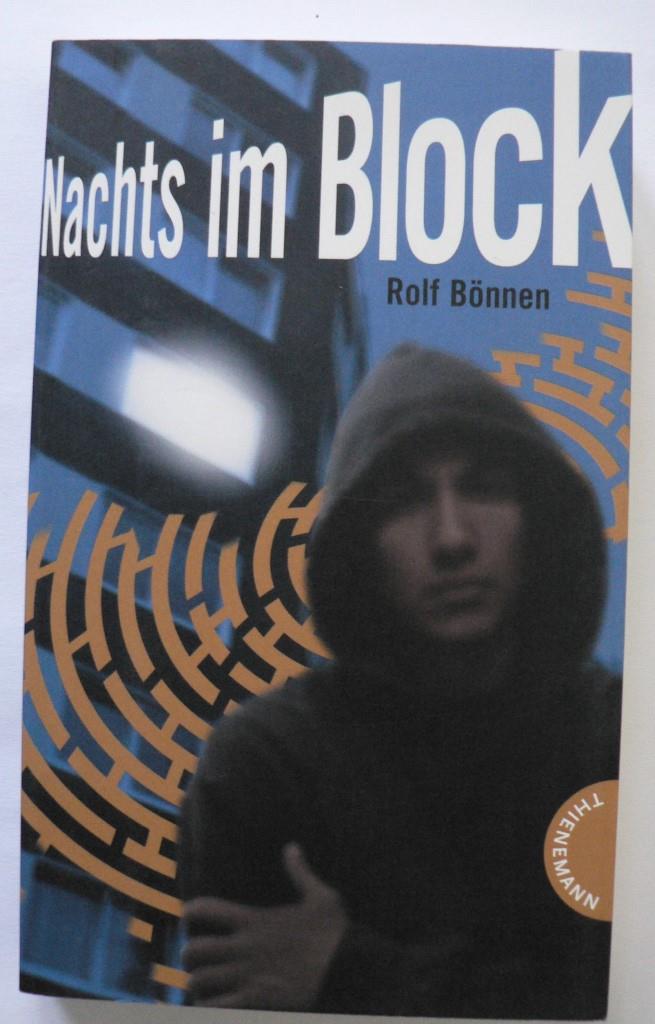 Rolf Bönnen  Nachts im Block 