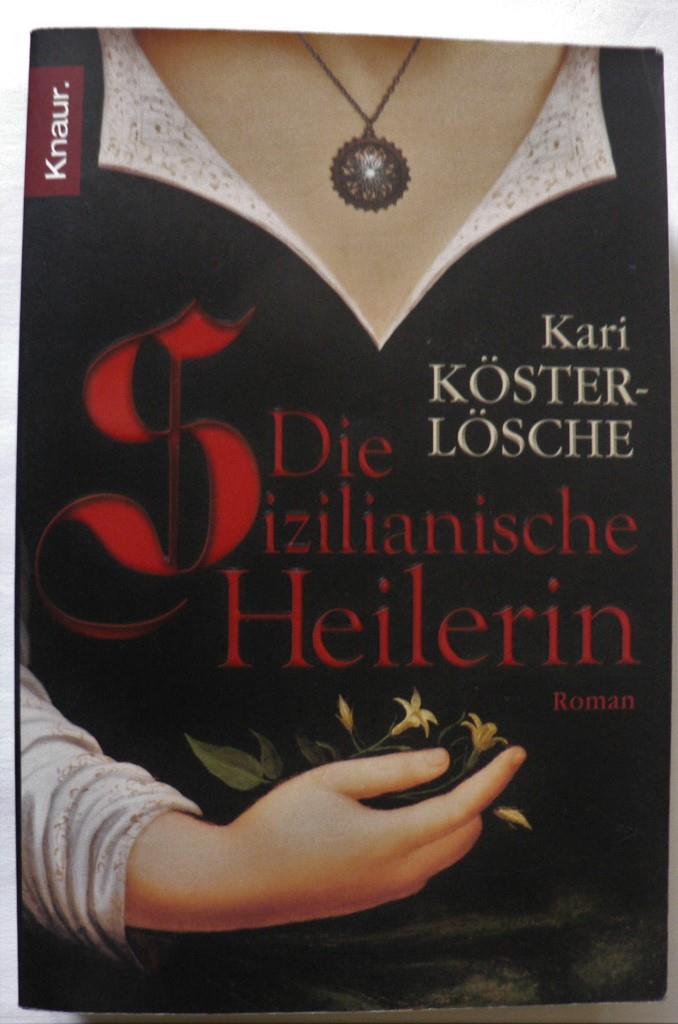 Köster-Lösche, Kari  Die sizilianische Heilerin 