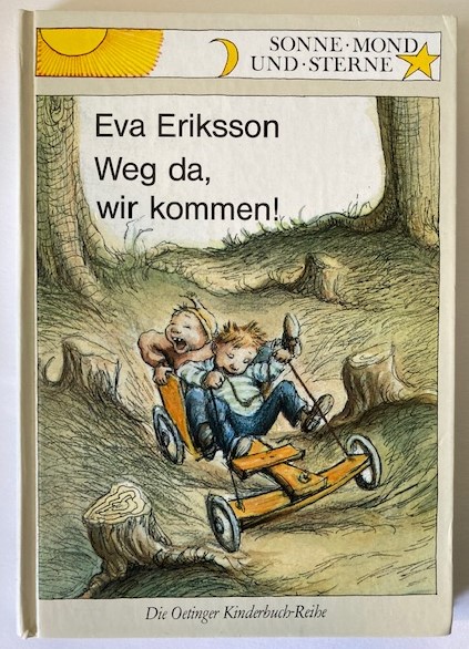 Eriksson, Eva/Kutsch, Angelika  Weg da, wir kommen! 