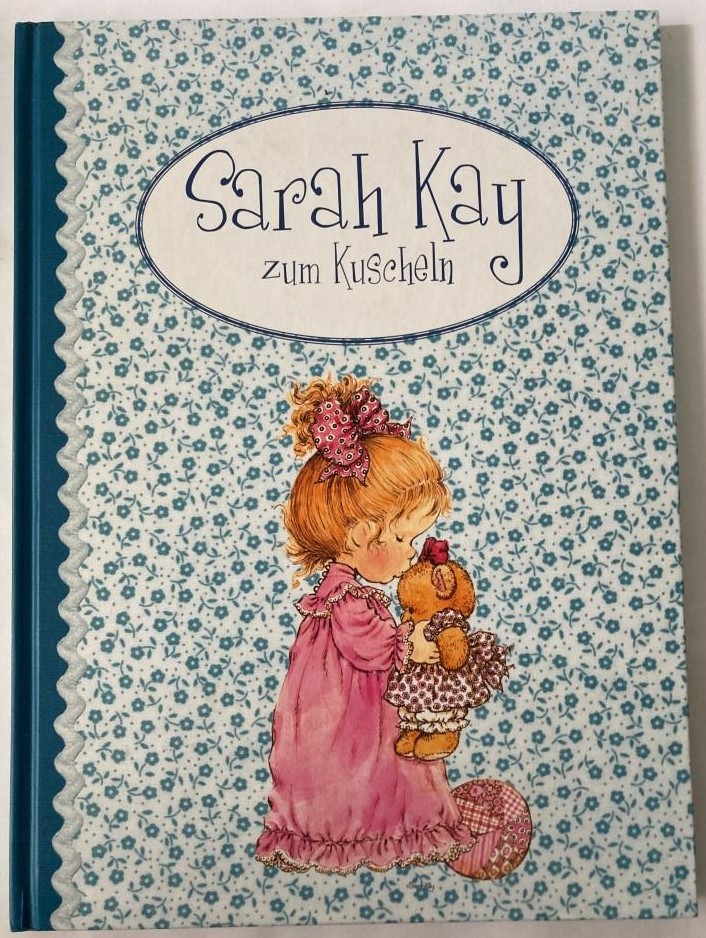 Sarah Kay/Anne Fischer (Übersetz.)  Sarah Kay zum Kuscheln 