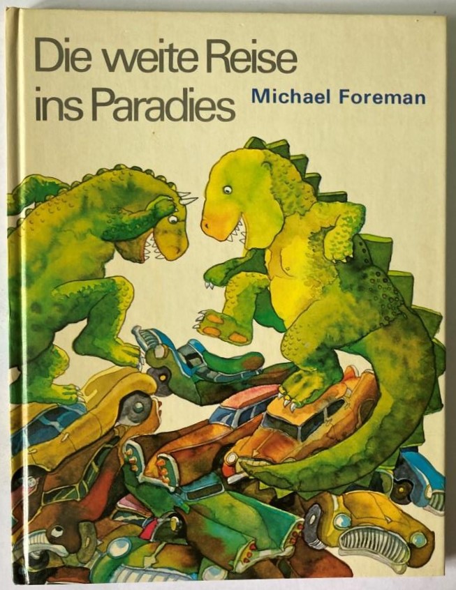 Michael Foreman/Ilse Strasmann  Die weite Reise ins Paradies 
