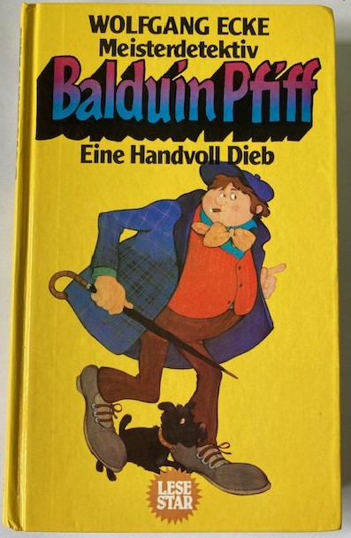 Wolfgang Ecke/Erich Hölle  Eine Handvoll Dieb ... 