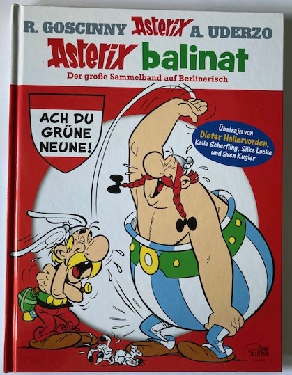 Goscinny, René/Uderzo, Albert  Asterix balinat - Der große Mundart-Sammelband 
