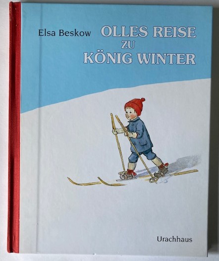 Beskow, Elsa  Olles Reise zu König Winter 