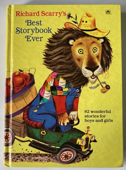 Richard Scarry  Richard Scarry`s Best Storybook Ever!  82 Wonderful Stories for Boys and Girls 