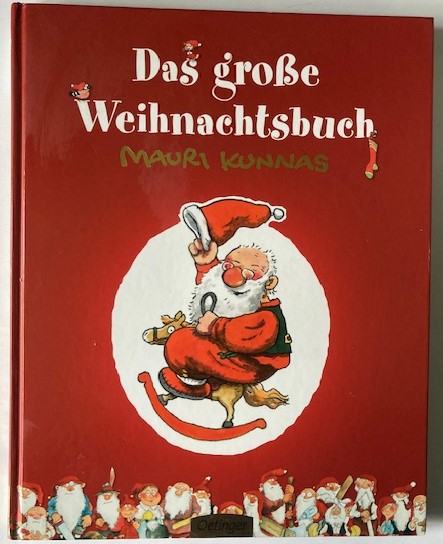 Kunnas, Mauri & Tarja/Pyykönen-Stohner, Anu/Stohner, Friedbert/Naour, Salah  Das große Weihnachtsbuch 