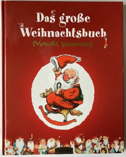 Kunnas, Mauri & Tarja/Pyykönen-Stohner, Anu/Stohner, Friedbert/Naour, Salah  Das große Weihnachtsbuch 