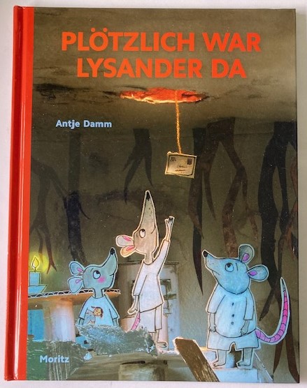 Antje Damm  Plötzlich war Lysander da 