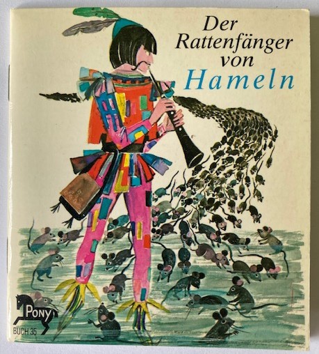 Herta Müller-Schönbrunn  Die Rattenfänger von Hameln. Pony Buch 35 