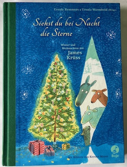 Krüss, James/Meyer, Kerstin  Siehst du bei Nacht die Sterne - Winter und Weihnachten mit James Krüss 