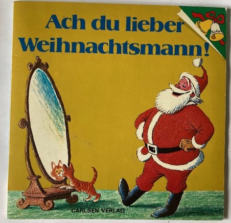 Peet, Bill  Ach du lieber Weihnachtsmann (Lesemaus Bücher) 