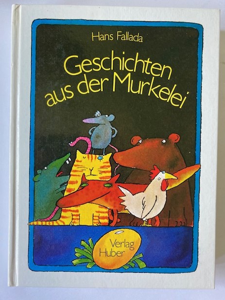 Hans Fallada/Jürg Furrer (Illustr.)  Geschichten aus der Murkelei 